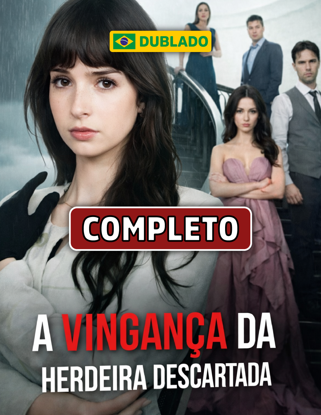 A Vingança da Herdeira Descartada