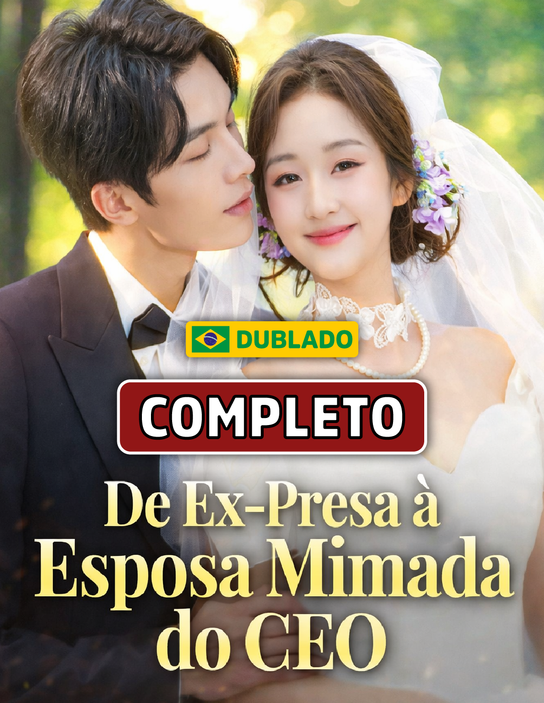 De Ex-Presa à Esposa Mimada do CEO