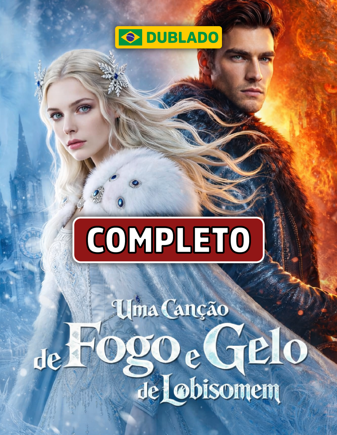 Uma Canção de Fogo e Gelo de Lobisomem